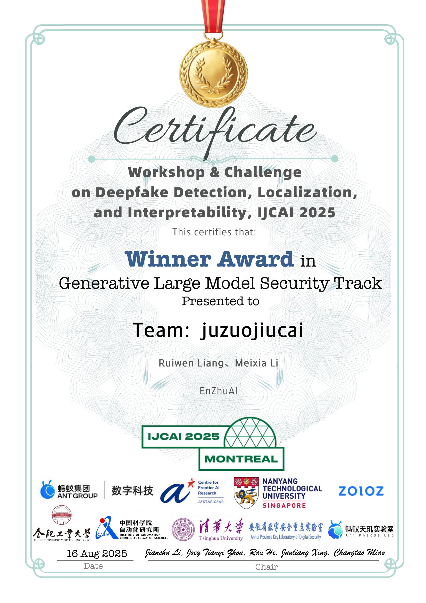 IJCAI 2025 Deepfake Detection Challenge 大模型安全 Track 优胜奖证书 - 参赛队拒做韭菜（恩筑AI）